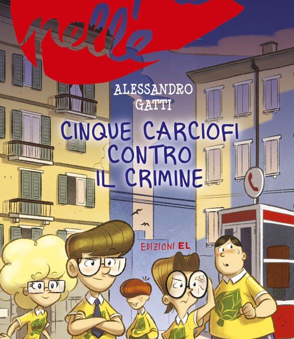 Cinque carciofi contro il crimineChildren's book