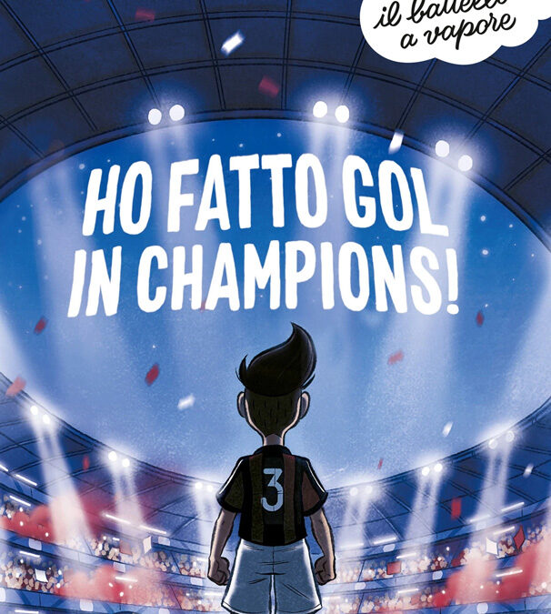 Ho fatto gol in ChampionsChildren's book